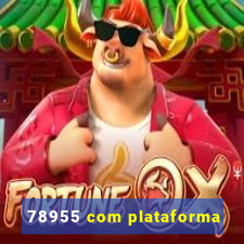 78955 com plataforma